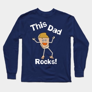 This Dad Rocks White Text Long Sleeve T-Shirt